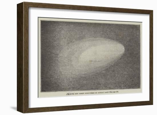 The New Comet Discovered on Sunday Last--Framed Giclee Print