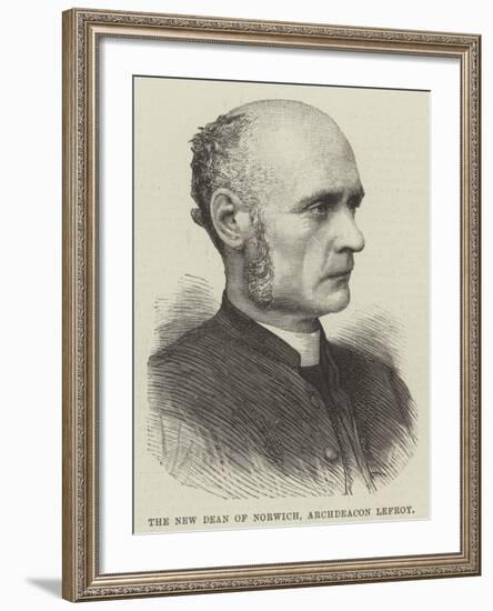 The New Dean of Norwich, Archdeacon Lefroy-null-Framed Giclee Print