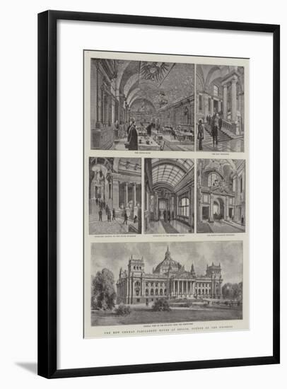 The New German Parliament House at Berlin, Opened by the Emperor-null-Framed Giclee Print