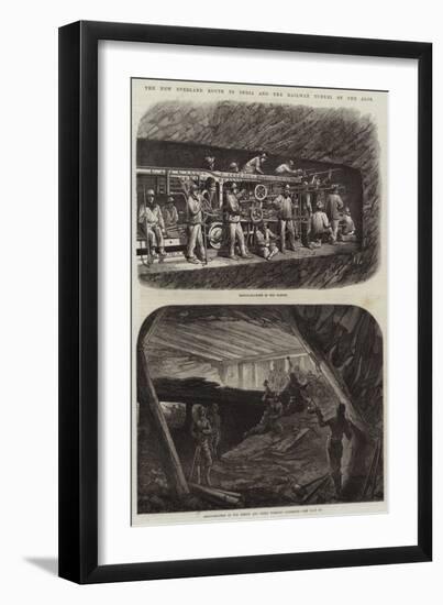 The New Overland Route to India and the Railway Tunnel of the Alps-null-Framed Giclee Print