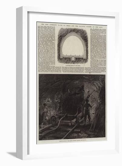 The New Overland Route to India and the Railway Tunnel of the Alps-null-Framed Giclee Print