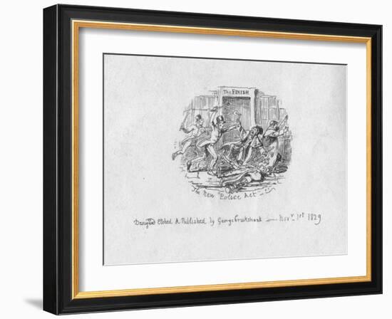 'The New Police Act', 1829-George Cruikshank-Framed Giclee Print