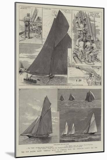 The New Racing Yacht Thistle, Built to Compete with the American Yachts for the America Cup-Henry Charles Seppings Wright-Mounted Giclee Print