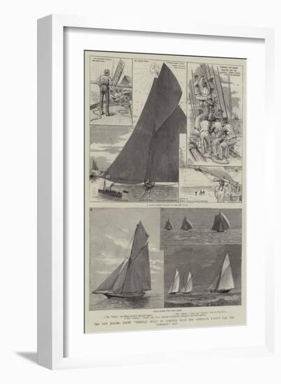 The New Racing Yacht Thistle, Built to Compete with the American Yachts for the America Cup-Henry Charles Seppings Wright-Framed Premium Giclee Print