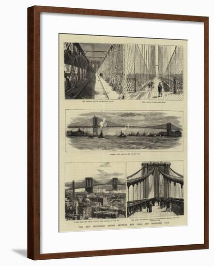 The New Suspension Bridge Between New York and Brooklyn, USA-null-Framed Giclee Print