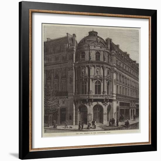 The New Theatre of the Vaudeville, Paris-null-Framed Giclee Print