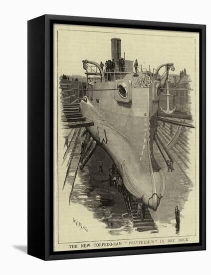 The New Torpedo-Ram Polyphemus in Dry Dock-William Lionel Wyllie-Framed Premier Image Canvas