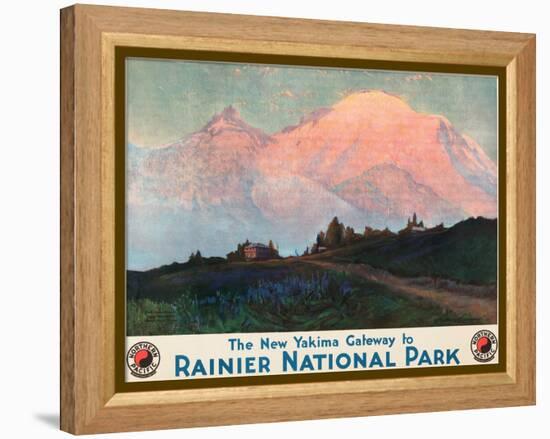 The New Yakima Gateway to Rainier National Park Poster, Circa 1925-Sidney Laurence-Framed Premier Image Canvas