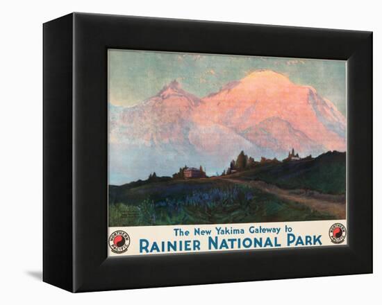 The New Yakima Gateway to Rainier National Park Poster, Circa 1925-Sidney Laurence-Framed Premier Image Canvas