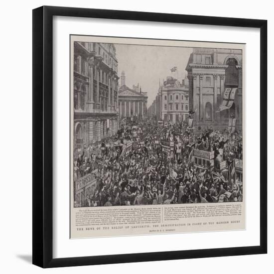 The News of the Relief of Ladysmith, the Demonstration in Front of the Mansion House-null-Framed Giclee Print