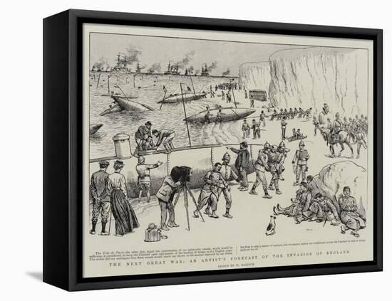 The Next Great War, an Artist's Forecast of the Invasion of England-William Ralston-Framed Premier Image Canvas