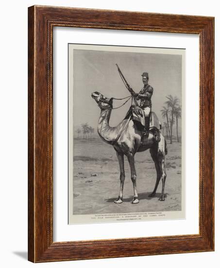 The Nile Expedition, a Sergeant of the Camel Corps-null-Framed Giclee Print