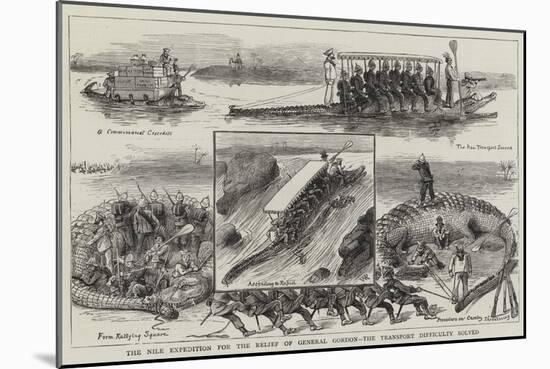 The Nile Expedition for the Relief of General Gordon, the Transport Difficulty Solved-William Ralston-Mounted Giclee Print