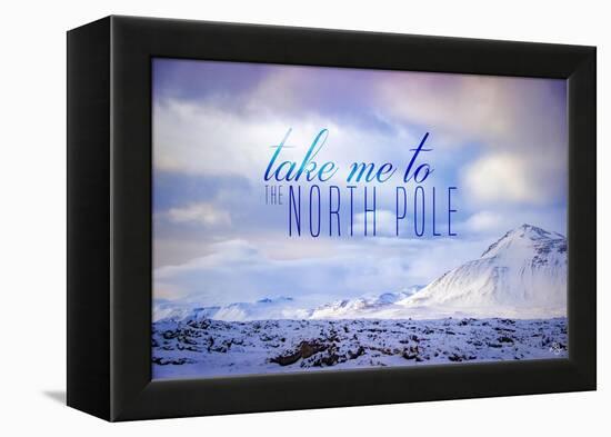 The North Pole-Kimberly Glover-Framed Premier Image Canvas