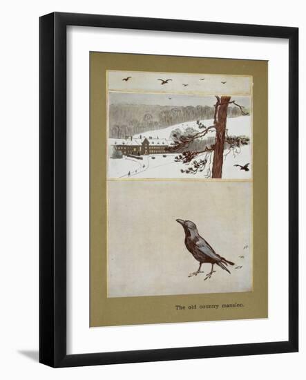 The Old Country Mansion - a Crow With a Large Country House in the Snow-Cecil Aldin-Framed Giclee Print
