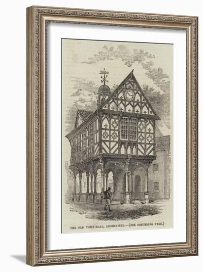 The Old Town-Hall, Leominster-null-Framed Giclee Print