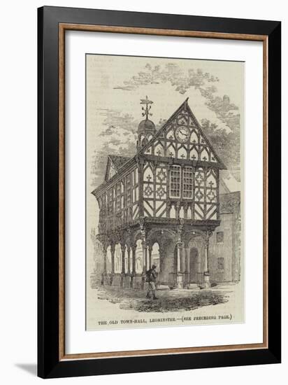 The Old Town-Hall, Leominster-null-Framed Giclee Print