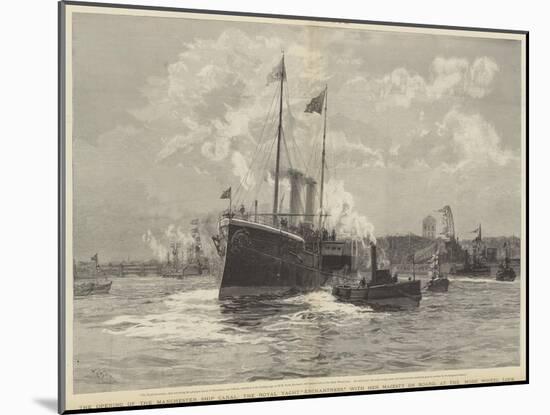 The Opening of the Manchester Ship Canal-William Lionel Wyllie-Mounted Giclee Print