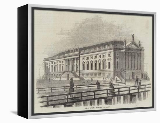 The Opera-House, Berlin-null-Framed Premier Image Canvas