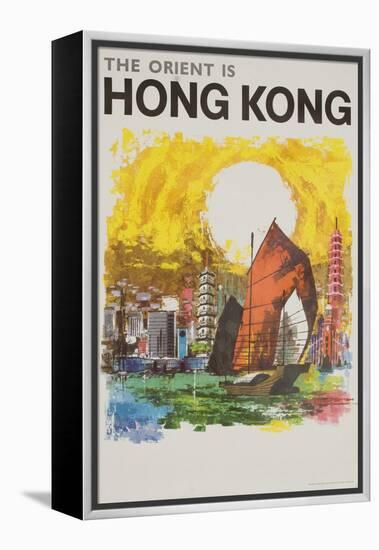 The Orient Is Hong Kong Travel Poster-null-Framed Premier Image Canvas