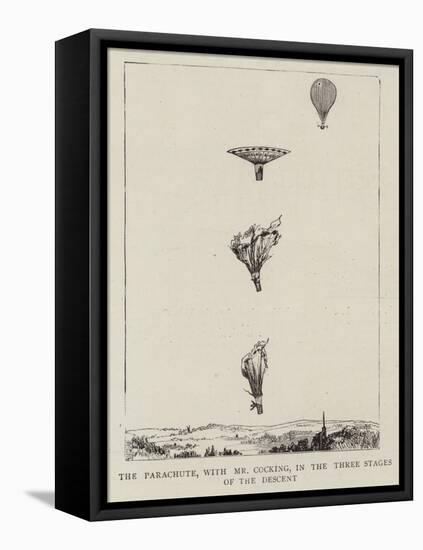 The Parachute, with Mr Cocking, in the Three Stages of the Descent-null-Framed Premier Image Canvas