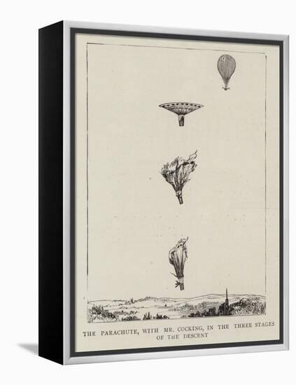 The Parachute, with Mr Cocking, in the Three Stages of the Descent-null-Framed Premier Image Canvas