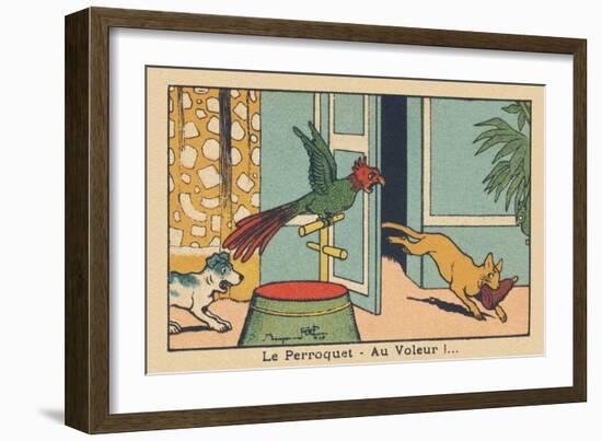 The Parrot Screams When He Sees the Cat that Has Just Stolen a Leg.” the Parroquet — to the Thief!.-Benjamin Rabier-Framed Giclee Print