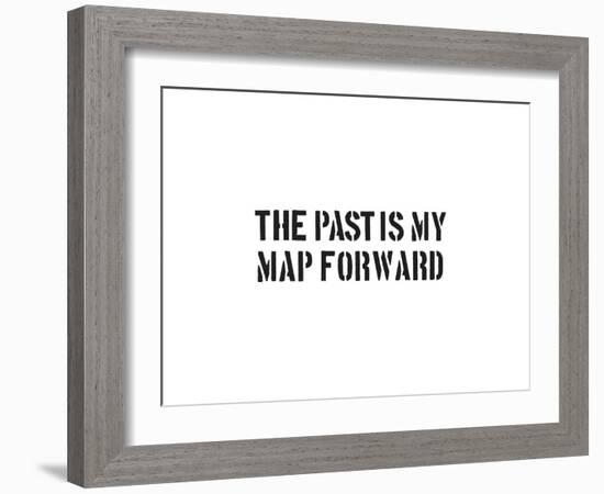 The Past Is My Map Forward-SM Design-Framed Art Print