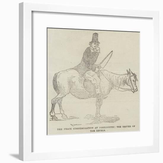 The Peace Commemoration at Portsmouth, the Master of the Revels-null-Framed Giclee Print