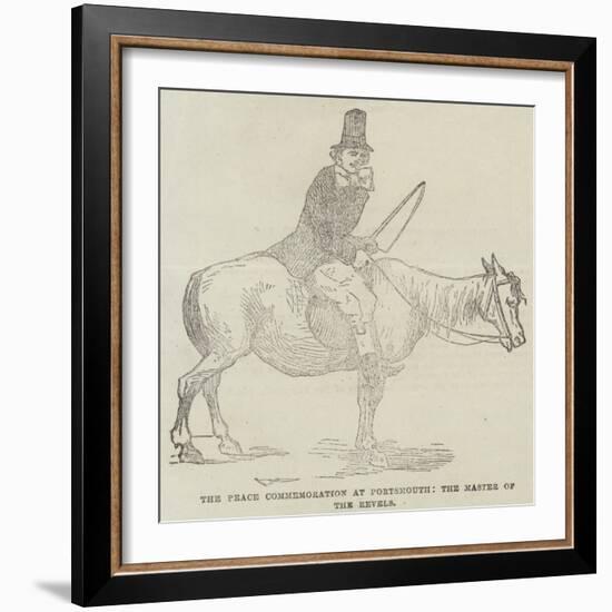 The Peace Commemoration at Portsmouth, the Master of the Revels-null-Framed Giclee Print