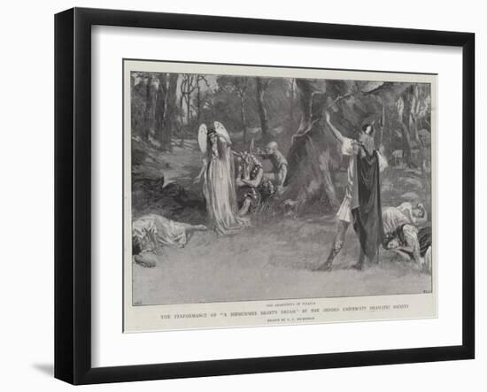 The Performance of A Midsummer Night's Dream by the Oxford University Dramatic Society-null-Framed Giclee Print
