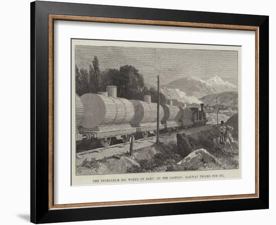 The Petroleum Oil Works of Baku, on the Caspian, Railway Trucks for Oil-null-Framed Giclee Print