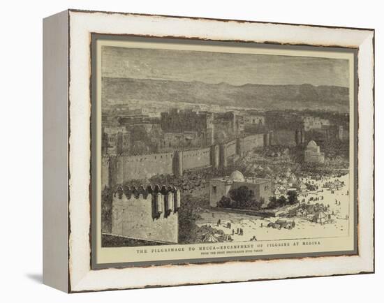 The Pilgrimage to Mecca, Encampment of Pilgrims at Medina-null-Framed Premier Image Canvas