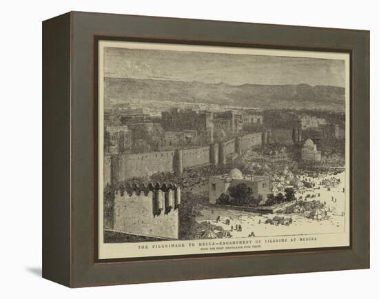 The Pilgrimage to Mecca, Encampment of Pilgrims at Medina-null-Framed Premier Image Canvas