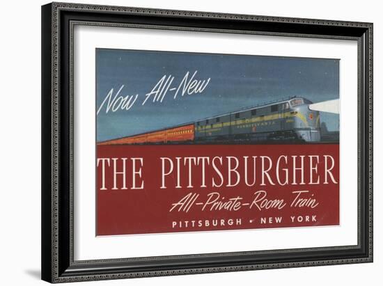 The Pittsburgher', Advertisement for the Pennsylvania Railroad Company, C.1948-null-Framed Giclee Print