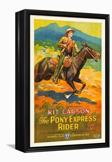 THE PONY EXPRESS RIDER, William Barrymore aka Kit Carson on US poster art, 1926-null-Framed Stretched Canvas