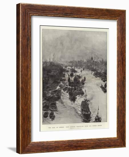 The Pool of London, View Looking Westward from the Tower Bridge-William Lionel Wyllie-Framed Giclee Print