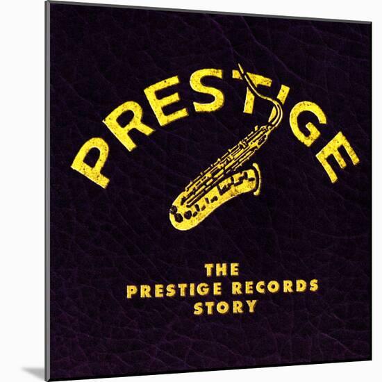 The Prestige Records Story-null-Mounted Art Print