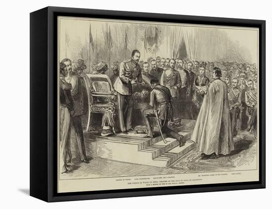 The Prince of Wales in India, Chapter of the Star of India at Allahabad-Arthur Hopkins-Framed Premier Image Canvas
