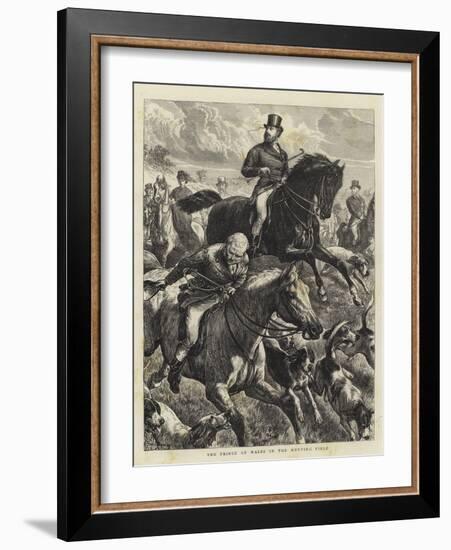 The Prince of Wales in the Hunting Field-Basil Bradley-Framed Giclee Print