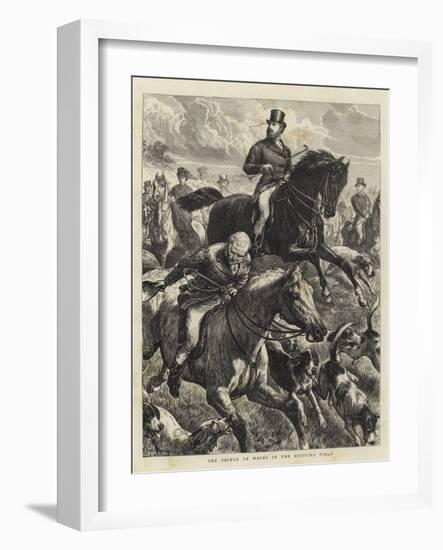 The Prince of Wales in the Hunting Field-Basil Bradley-Framed Giclee Print