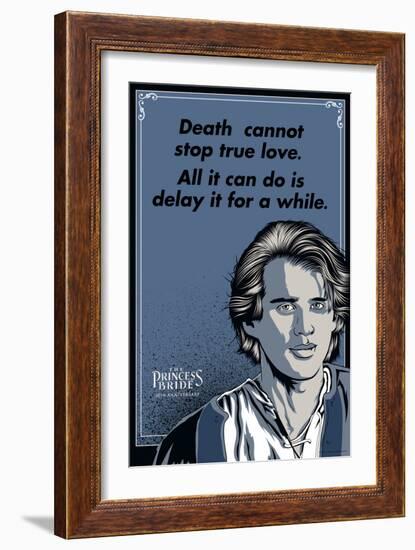 The Princess Bride - Death Cannot Stop True Love (Westley)-null-Framed Art Print