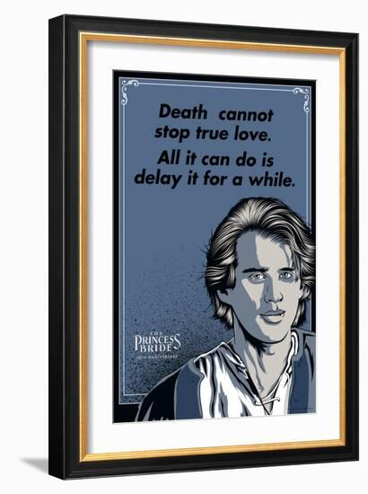 The Princess Bride - Death Cannot Stop True Love (Westley)-null-Framed Art Print