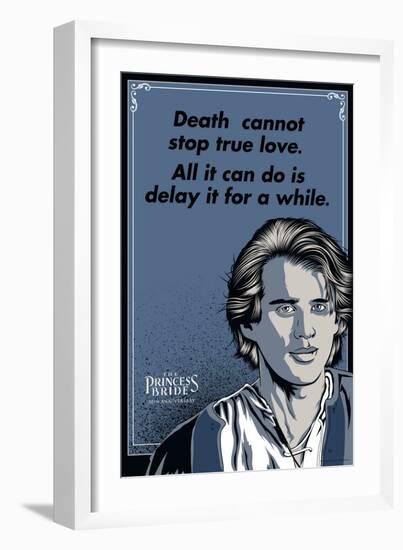 The Princess Bride - Death Cannot Stop True Love (Westley)-null-Framed Premium Giclee Print