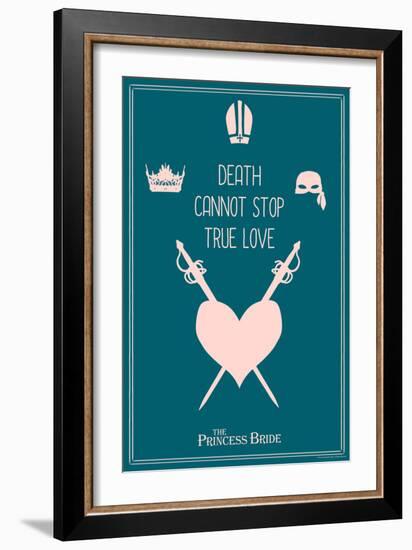 The Princess Bride - Death Cannot Stop True Love-null-Framed Premium Giclee Print