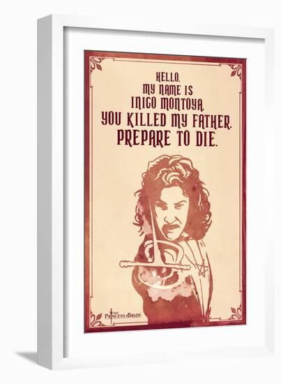 The Princess Bride - Hello. My Name Is Inigo Montoya.-null-Framed Premium Giclee Print