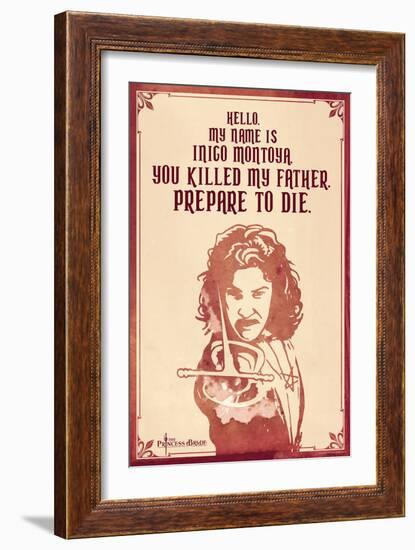 The Princess Bride - Hello. My Name Is Inigo Montoya.-null-Framed Art Print