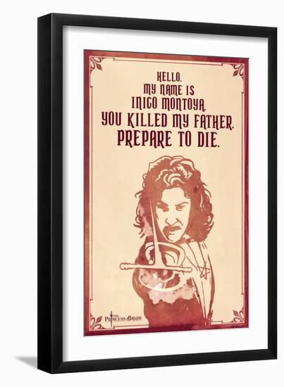 The Princess Bride - Hello. My Name Is Inigo Montoya.-null-Framed Art Print