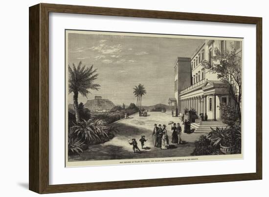 The Princess of Wales at Athens, the Palace and Gardens, the Acropolis in the Distance-null-Framed Giclee Print