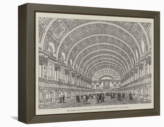 The Queen's Hall, People's Palace, East London, Opened This Day by Her Majesty-null-Framed Premier Image Canvas